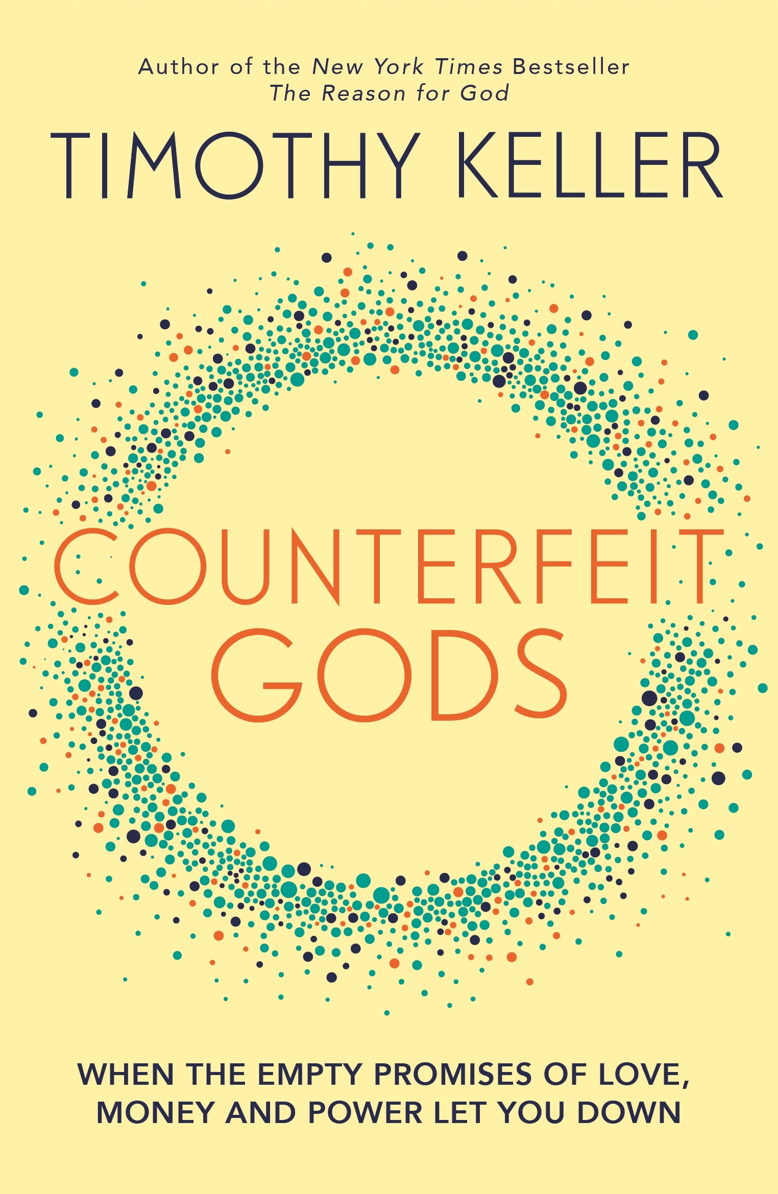 Counterfeit Gods by Timothy Keller | Hachette UK