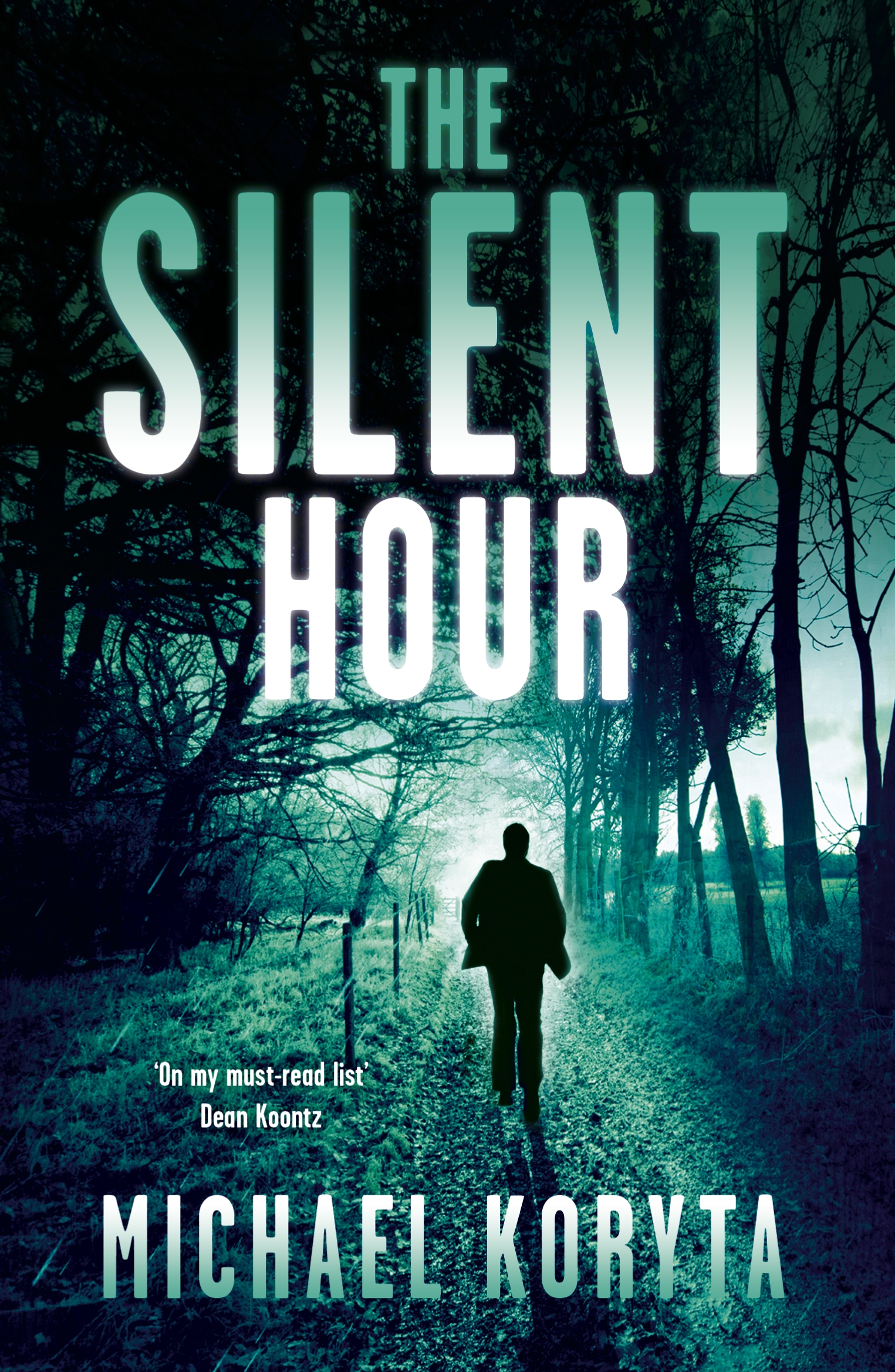 The Silent Hour by Michael Koryta Hachette UK