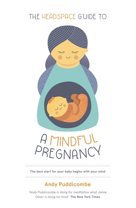 The Headspace Guide To…A Mindful Pregnancy