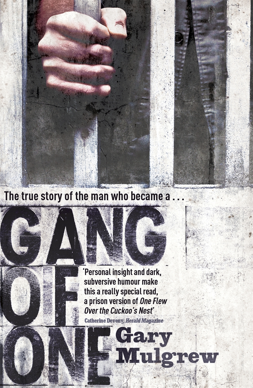 Gang of One: One Man's Incredible Battle to Find his Missing Daughter ...