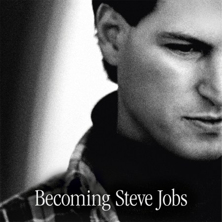 Becoming Steve Jobs