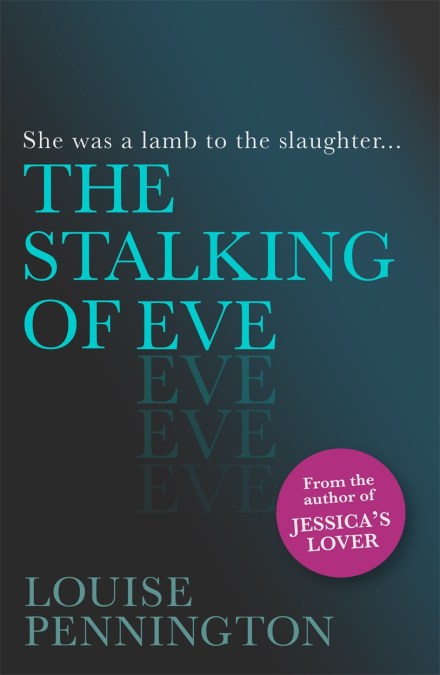 The Stalking of Eve