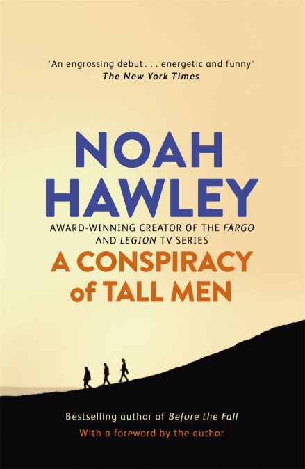 A Conspiracy of Tall Men