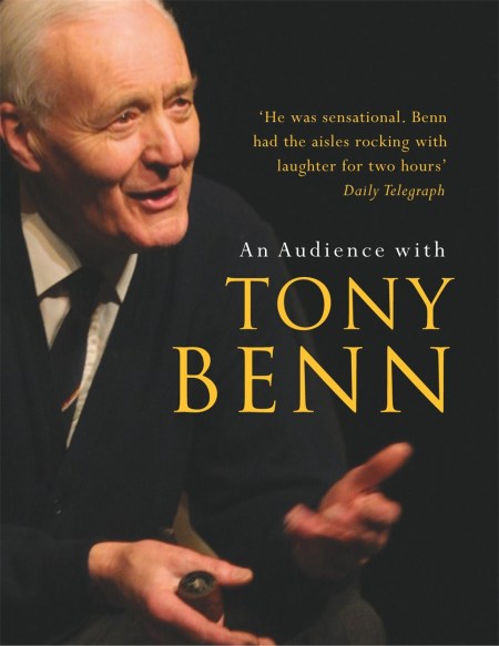 An Audience with Tony Benn