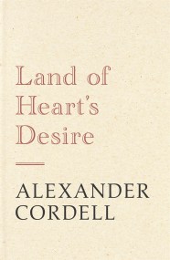 Land of Heart’s Desire