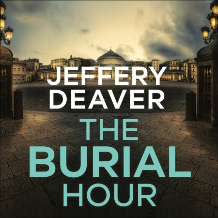 The Burial Hour