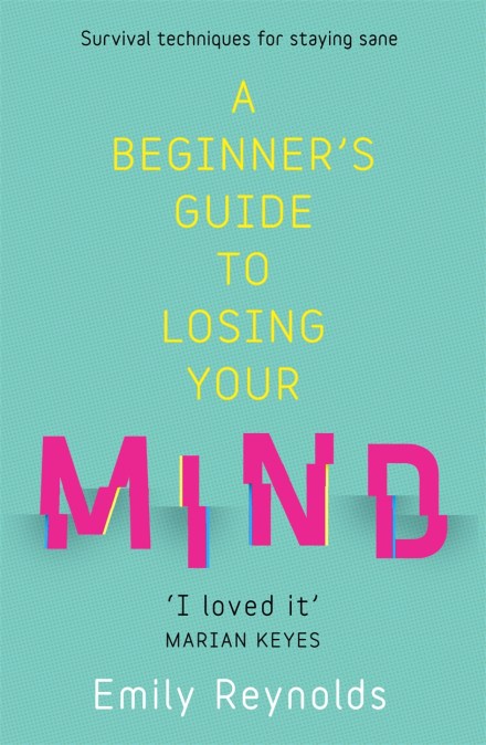 A Beginner’s Guide to Losing Your Mind