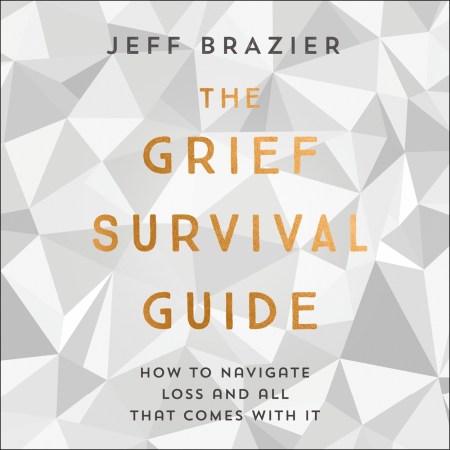 The Grief Survival Guide