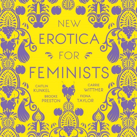 New Erotica for Feminists