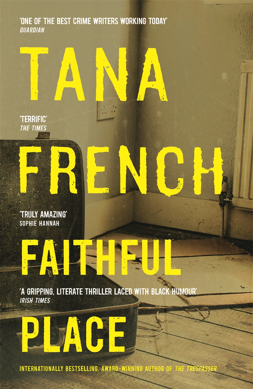 tana french the faithful place