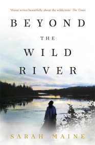 Beyond the Wild River