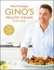 Gino’s Healthy Italian for Less