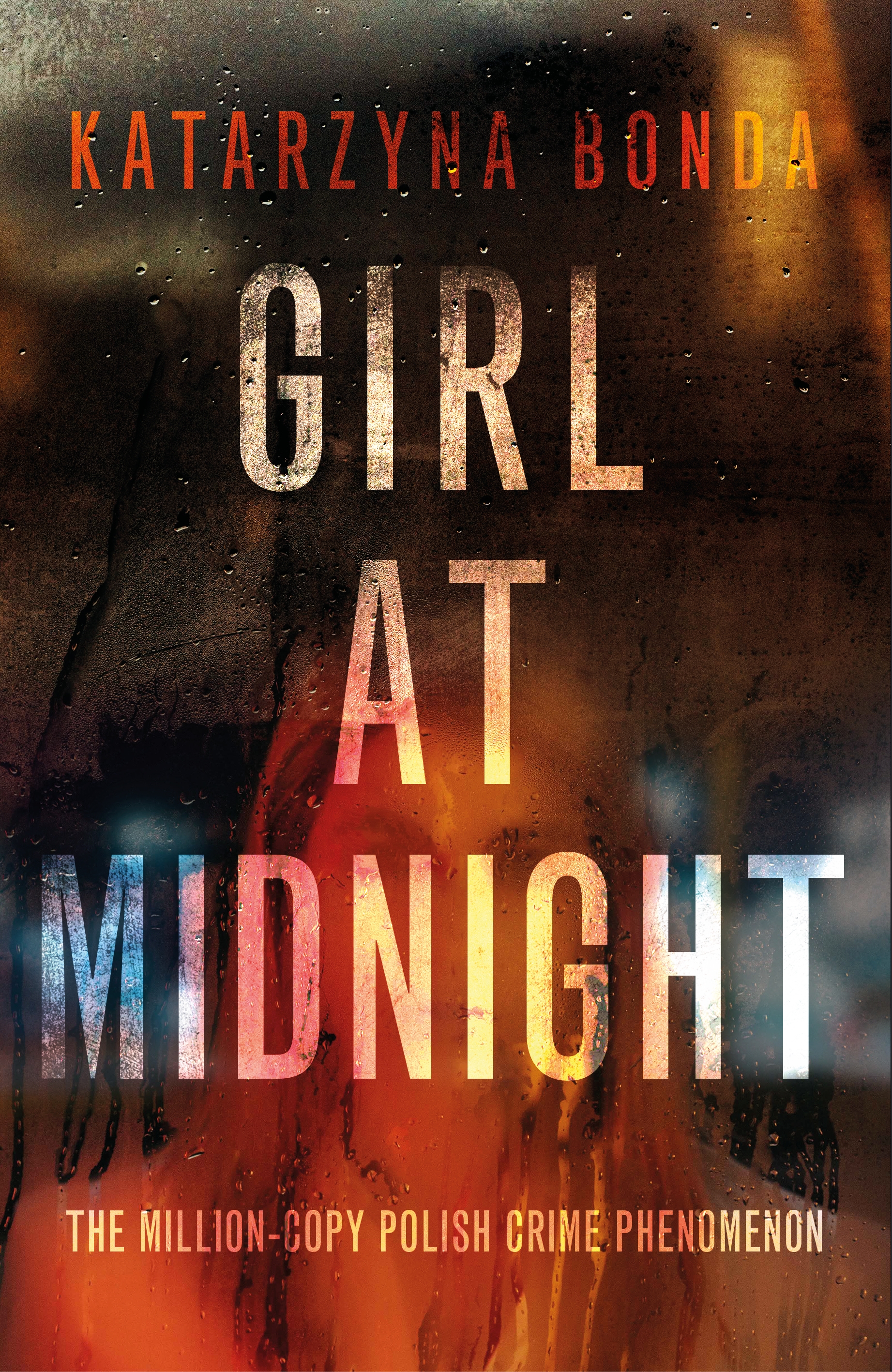 Girl At Midnight By Katarzyna Bonda Hachette Uk