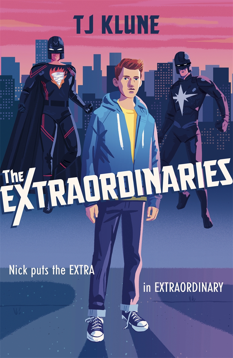 The Extraordinaries by T.J. Klune