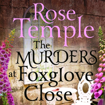 The Murders at Foxglove Close