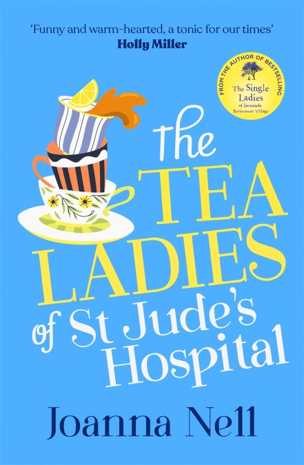 The Tea Ladies of St Jude’s Hospital