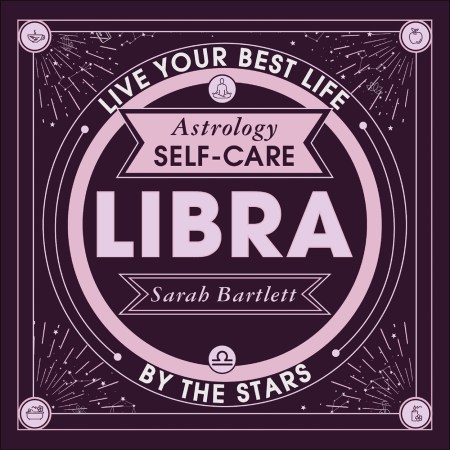 Astrology Self-Care: Libra