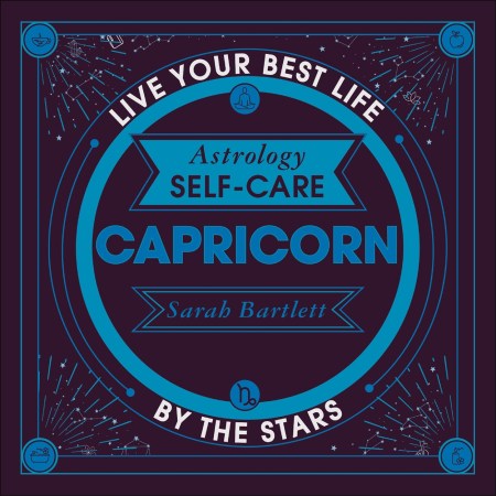 Astrology Self-Care: Capricorn