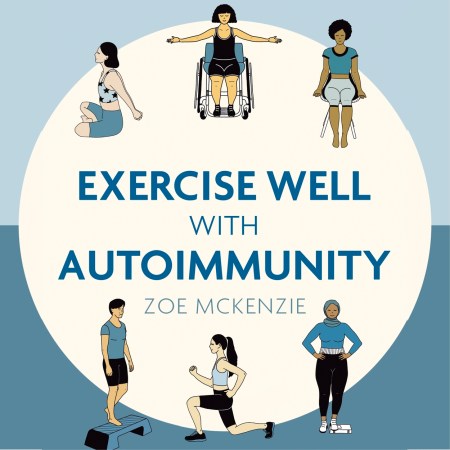 Exercise Well With Autoimmunity