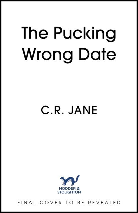 The Pucking Wrong Date